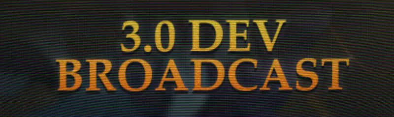 Dev Broadcast 3.0